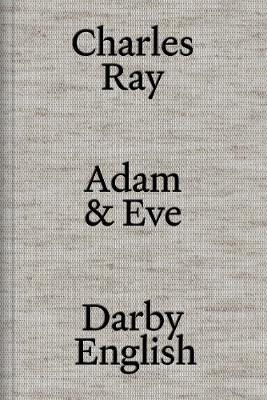 Book cover for Charles Ray: Adam and Eve