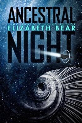 Book cover for Ancestral Night