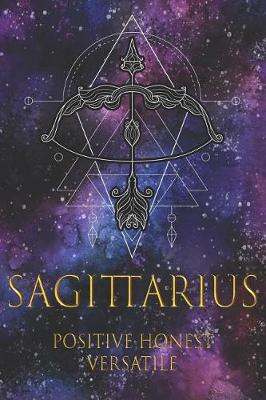 Book cover for Sagittarius Positive Honest Versatile