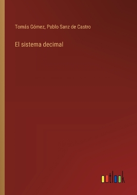 Book cover for El sistema decimal