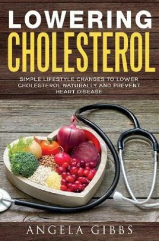 Cover of Lowering Cholesterol