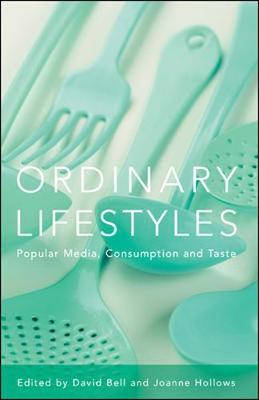 Book cover for Ordinary Lifestyles: Popular Media, Consumption and Taste