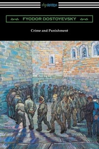 Cover of Crime and Punishment (Translated by Constance Garnett with an Introduction by Nathan B. Fagin)