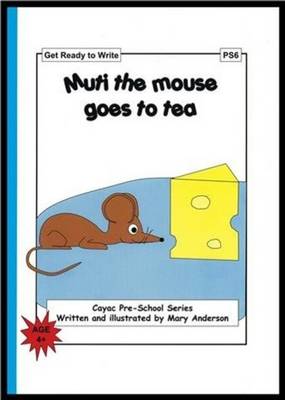 Cover of Muti the Mouse Goes to Tea