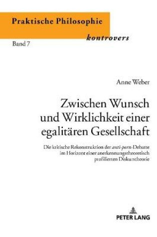 Cover of Zwischen Wunsch Und Wirklichkeit Einer Egalitaeren Gesellschaft