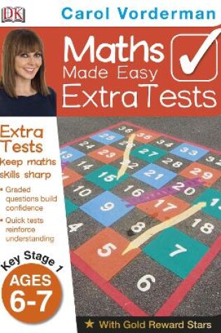 Cover of Maths Made Easy Extra Tests Ages 6-7 Key Stage 1