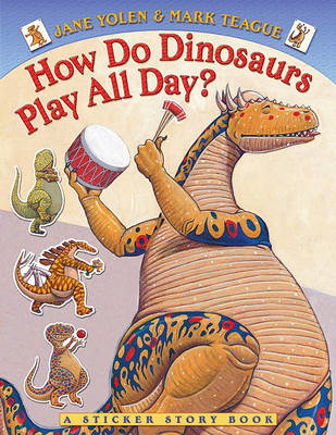 Book cover for How Do Dinosaurs Play All Day?