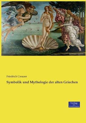 Book cover for Symbolik und Mythologie der alten Griechen