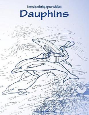 Cover of Livre de coloriage pour adultes Dauphins 1