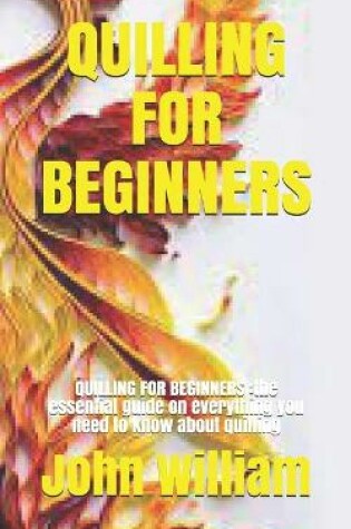 Cover of Quilling for Beginners