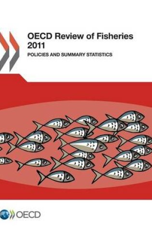 Cover of OECD Review of Fisheries 2011