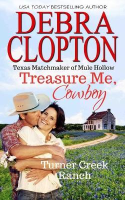 Book cover for Treasure Me, Cowboy