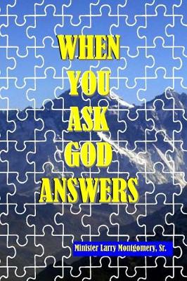 Cover of When You Ask God Answers