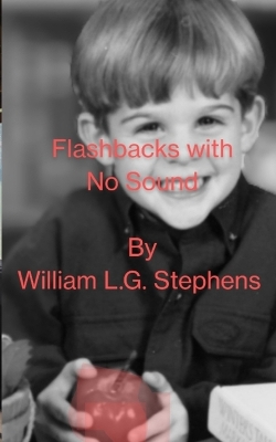 Book cover for Flashbacks With No Sound