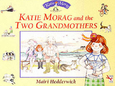 Book cover for Katie Morag And The Big Boy Cousins