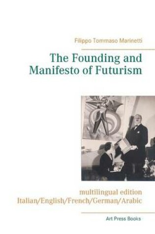 Cover of The Founding and Manifesto of Futurism (multilingual edition)