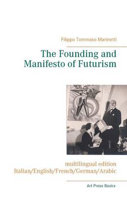 Book cover for The Founding and Manifesto of Futurism (multilingual edition)