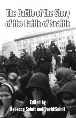 Book cover for The Battle Of The Story Of The Battle Of Seattle