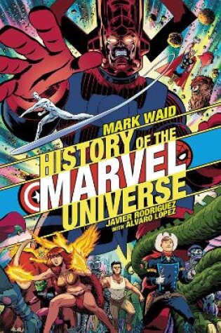 Cover of History Of The Marvel Universe