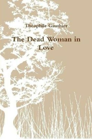 Cover of The Dead Woman in Love