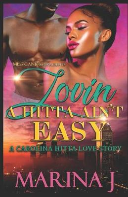 Book cover for Lovin' A Hitta Ain't Easy