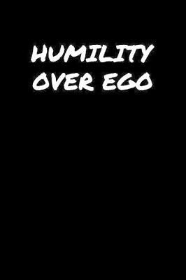 Book cover for Humility Over Ego