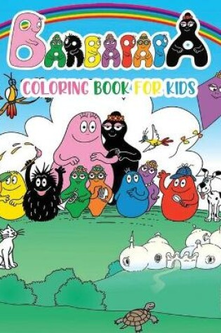 Cover of Barbapapa Coloring Book For Kids