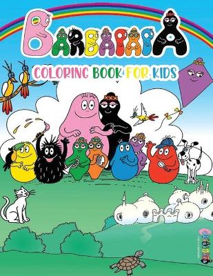 Book cover for Barbapapa Coloring Book For Kids