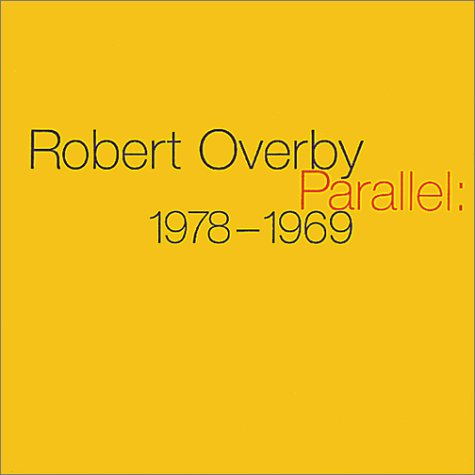 Book cover for Overby Robert - Parallel 1978-1969