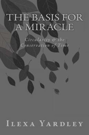 Cover of The Basis for a Miracle