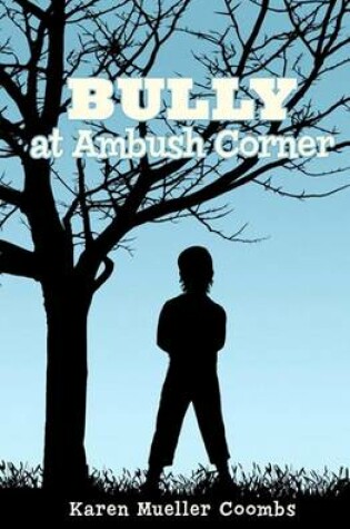 Cover of BULLY at Ambush Corner