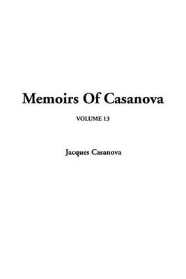 Book cover for Memoirs of Casanova, V13