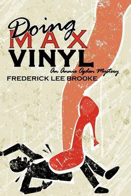 Book cover for Doing Max Vinyl (An Annie Ogden Mystery)