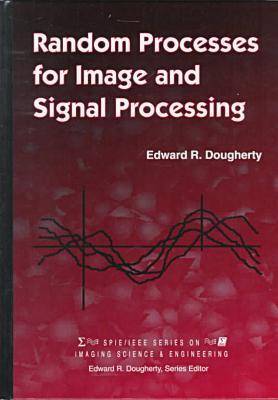 Book cover for Random Processes for Image and Signal Processing