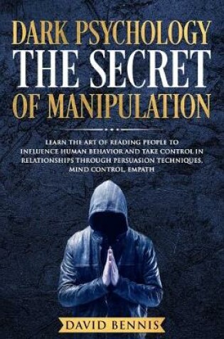Cover of Dark Psychology The Secret of Manipulation