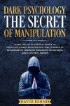 Book cover for Dark Psychology The Secret of Manipulation