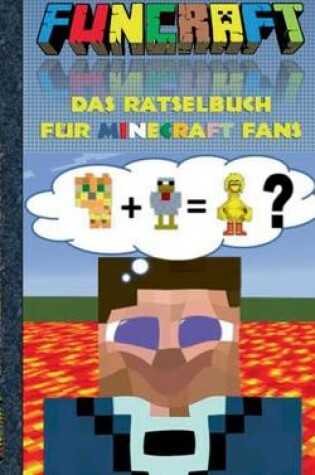 Cover of Funcraft - Das Ratselbuch Fur Minecraft Fans