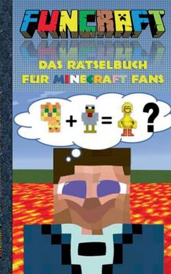 Book cover for Funcraft - Das Ratselbuch Fur Minecraft Fans