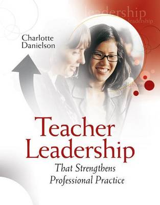 Book cover for Teacher Leadership That Strengthens Professional Practice