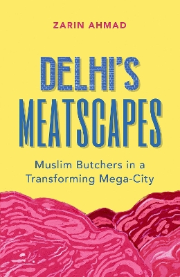 Cover of Delhi's Meatscapes