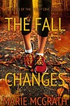 Book cover for The Fall Changes