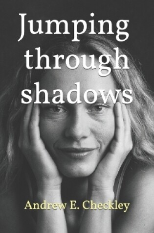 Cover of Jumping through shadows