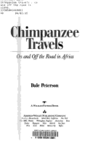 Cover of Chimpanzee Travels: on and off the Road in Africa