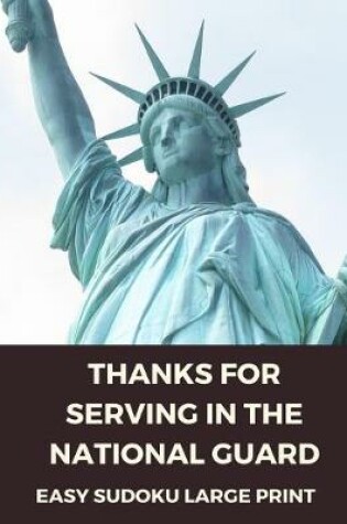 Cover of Thanks For Serving In The National Guard