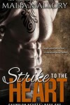 Book cover for Strike to the Heart - Champion Hearts Book 1