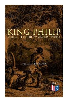 Book cover for King Philip: War Chief of the Wampanoag People