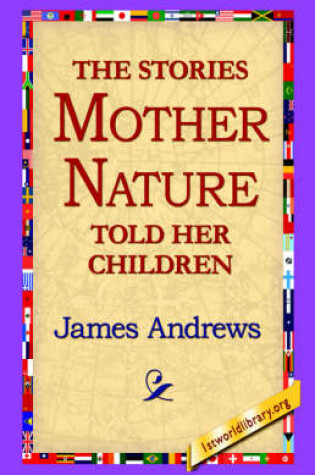 Cover of The Stories Mother Nature Told Her Children