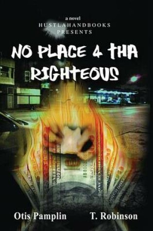 Cover of No Place 4 Tha Righteous