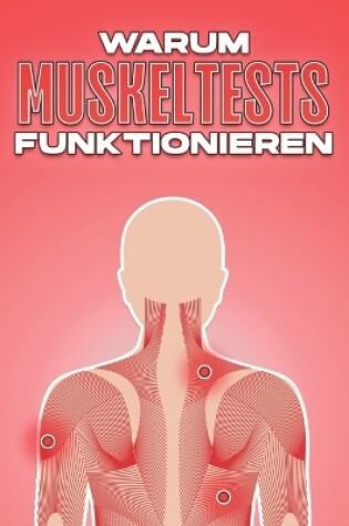 Cover of Warum Muskeltests Funktionieren