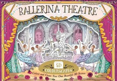 Book cover for 3D Colourscapes: Ballerina Theatre